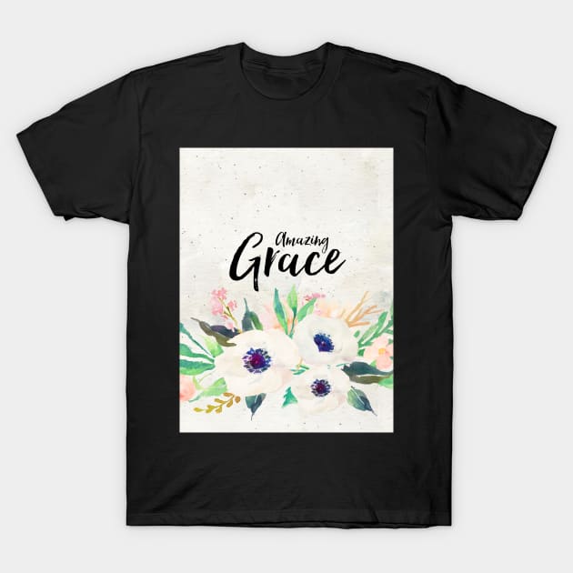 Amazing Grace Floral T-Shirt by AmyBrinkman